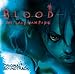 Produktbild Blood: The Last Vampire by N/A (2006-12-05)