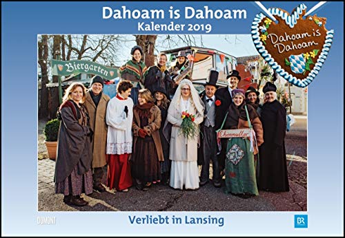 Dahoam is Dahoam 2019 - Broschürenkalender - Wandkalender - mit Jahresplaner - Format 42 x 29 cm