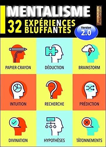 Télécharger Mentalisme - 32 expériences bluffantes - Version 2.0 livre En ligne