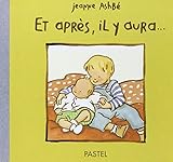 Et après, il y aura...