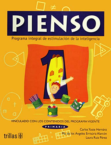 Pienso / I Think: Programa integral de estimulacion de la inteligencia / Comprehensive Programs of Intelligence Stimulat