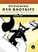 Designing BSD Rootkits: An Introduction to Kernel Hacking: A Introduction to Kernel Hacking by Joseph Kong