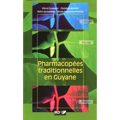 Download Pharmacopees Traditionnelles En Guyane Creoles Palikur Wayapi Pdf Free Kurtshayne