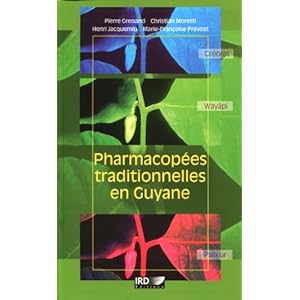 Pharmacopées traditionnelles en Guyane Livre en Ligne Pharmacopées traditionnelles en Guyane Livre en Ligne - Telecharger Ebook