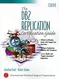 Image de The DB2 Universal Replication Certification Guide