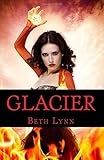 Front cover for the book Glacier (Volume 1) by Beth Lynn