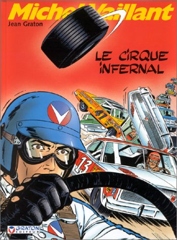 couverture de : MICHEL VAILLANT - LE CIRQUE INFERNAL