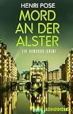 Bücher Neuerscheinungen 2022 - Mord an der Alster von Henri Pose