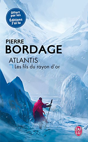 couverture de : Atlantis, les fils du rayon d'or