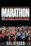 Marathon, All-New 4th Edition: The Ultimate Training Guide: Advice, Plans, and Programs for Half and Full Marathons by 