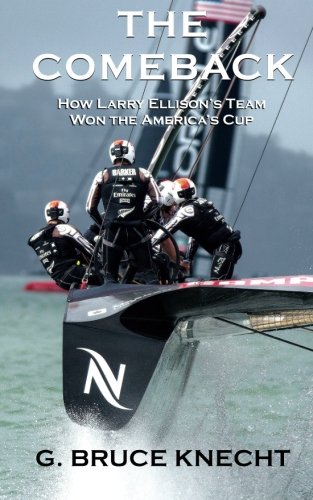 Télécharger The Comeback: How Larry Ellison?s Team Won the America?s Cup Gratuit