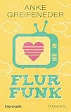 Bücher Neuerscheinungen 2022 - Flurfunk von Anke Greifeneder