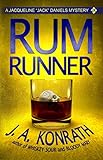 Front cover for the book Rum Runner by J. A. Konrath