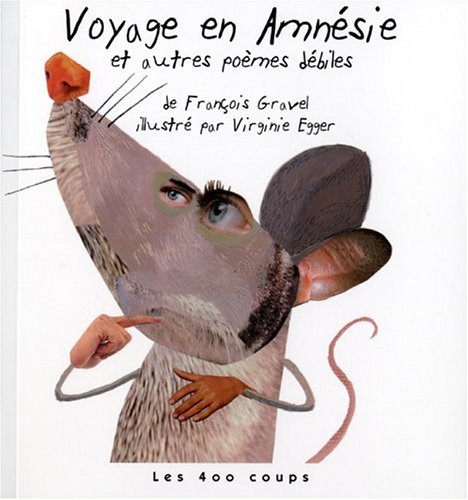 couverture de : Voyage en Amn&eacute;sie et autres po&egrave;mes d&eacute;biles