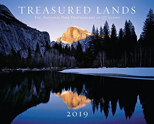 Download Treasured Lands 2019 Calendar: The National Park Photography of Q. T. Luong Download Treasured Lands 2019 Calendar: The National Park Photography of Q. T. Luong