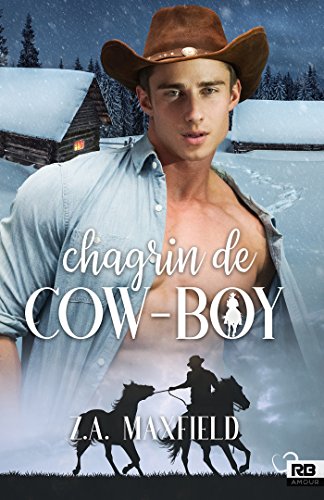 Chagrin de cow-boy: Les cow-boys, T2 francais Chagrin de cow-boy: Les cow-boys, T2 francais