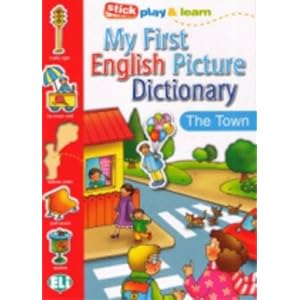 My First English Picture Dictionary. The Town
