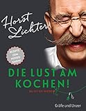 Cover zum Buch Die Lust am Kochen: Da ist sie wieder