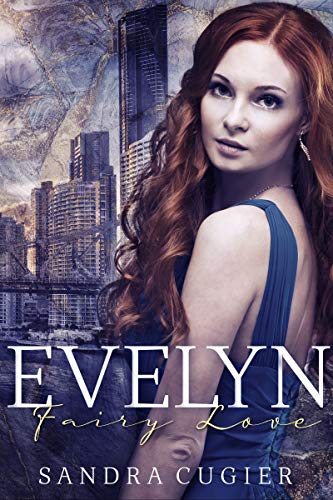 Evelyn: Fairy Love von [Cugier, Sandra]