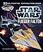 STAR WARS Flieger falten: Falte 30 Papier-Sternenjäger: inklusive 30 farbiger Faltbögen by