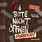 Bitte nicht öffnen 3: Durstig!: 2 CDs by 