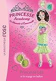 Princesse Academy 46 - Princesse Léa et le voyage en ballon