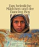 Buchinformationen und Rezensionen zu Das heimliche Mädchen und der Dancing Boy von Maria Braig