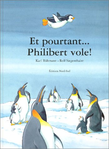 couverture de : Et pourtant, Philibert vole !