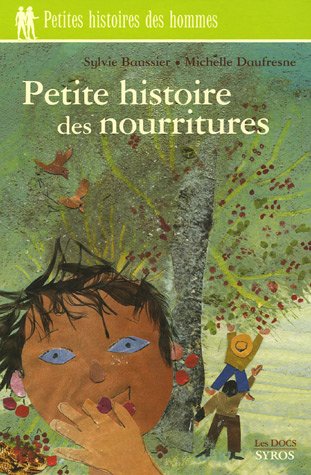 Petites histoires des nourritures