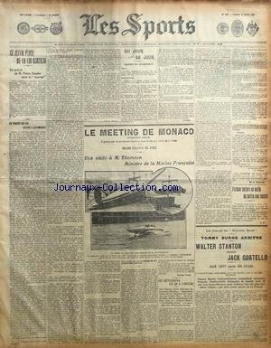 SPORTS (LES) [No 1207] du 21/03/1908 - BOXE / STANTON CONTRE COSTELLO - LA LOI BARTHOU - LE MEETING DE MONACO ET THOMSON - FARMAN TENTERA DE BATTRE SON RECORD en ligne