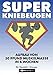 Produktbild Super Kniebeugen: Aufbau von 30 Pfund Muskelmasse in 6 Wochen