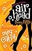 Being Nikki (Airhead Book 2) (English Edition) by 
