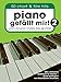 Produktbild Piano gefällt mir! 50 Chart und Film Hits - Band 2: Songbook für Klavier