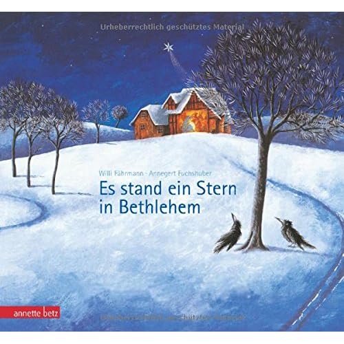 Es stand ein Stern in Bethlehem Es stand ein Stern in Bethlehem