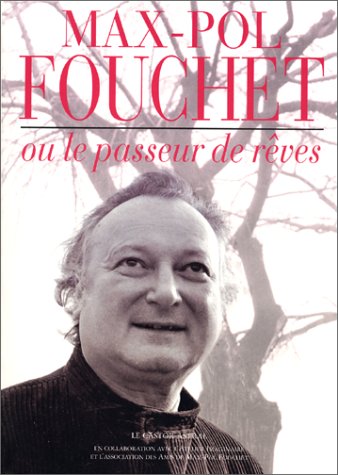 couverture de : Max-Pol Fouchet ou le passeur de r&ecirc;ves
