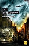 Ami, entends-tu ?