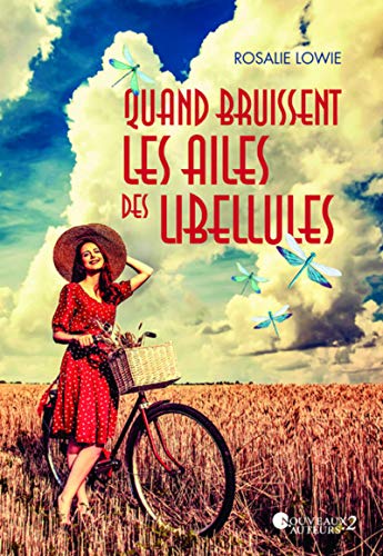 Quand Bruissent Les Ailes des Libellules Quand Bruissent Les Ailes des Libellules