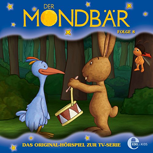 Der Mondbär 8: Das Original-Hörspiel zur TV-Serie