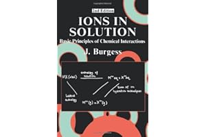 Ions in Solution: Basic Principles of Chemical Interactions