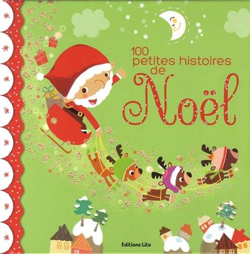 couverture de : 100 petites histoires de No&euml;l