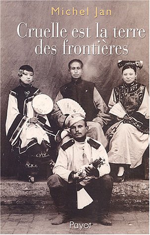 couverture de : Cruelle est la terre des fronti&egrave;res
