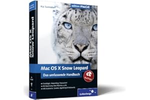 Mac OS X Snow Leopard: Das umfassende Handbuch (Galileo Design)