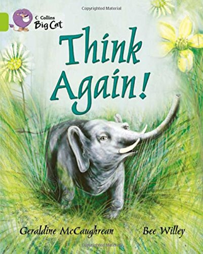 Think Again!: A humorous myth inspired by creation stories from a variety of cultures. (Collins Big Cat)