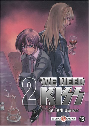 We Need Kiss — Tome 2