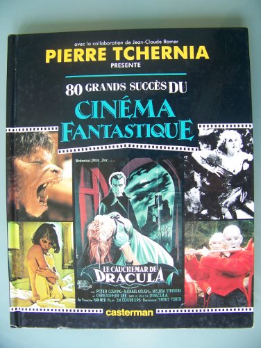 couverture de : 80 grands succ&egrave;s du cin&eacute;ma fantastique