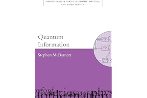 Quantum Information (Oxford Master Series In Physics: Atomic, Optical, and Laser Physics)