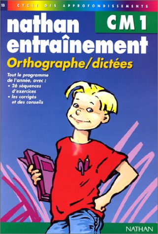 couverture de : Orthographe / dictées - CM1