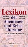 Image de Lexikon der Abenteuer- und Reiseliteratur: Von Afrika bis Winnetou