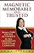 Magnetic Memorable and TRUSTED: Become A Visible Online Authority for More Credibility, Clients and Cashflow (English Edition) by 