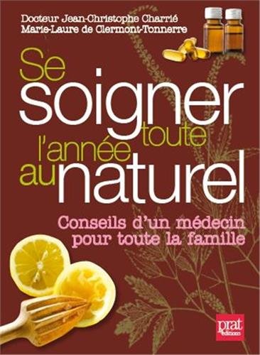 Se soigner toute l'année au naturel Se soigner toute l'année au naturel